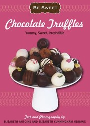 Chocolate Truffles Yummy Sweet Irresistable by Elisabeth Antoine