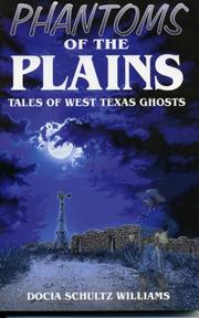 Cover of: Phantoms of The Plains | Docia Schultz Williams