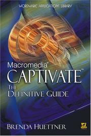 Cover of: Macromedia Captivate: The Definitive Guide (Wordware Applications Library)