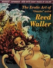 Cover of: The Erotic Art of Omaha Artist Reed Waller