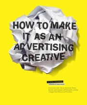 Cover of: How To Make It As An Advertising Creative by 