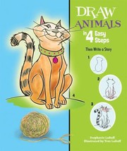 Cover of: Draw Animals In 4 Easy Steps Then Write A Story