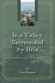 Cover of: In A Valley Surrounded By Hills Stories Of Growing Up In A Pennsylvania Town