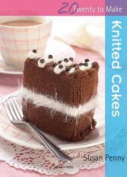 Cover of: Knitted Cakes