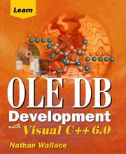 Cover of: Learn OLE DB development with Visual C++ 6.0 by Nathan Wallace