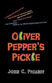 Cover of: Oliver Peppers Pickle