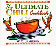Cover of: The Ultimate Chili Cookbook by W. C. Jameson
