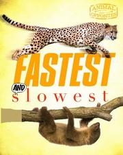 Fastest and slowest by Camilla De la Bédoyère