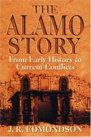 Cover of: The Alamo story by J. R. Edmondson