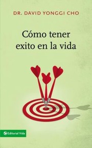 Cover of: C Mo Tener Xito En La Vida