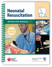 Cover of: Instructor Manual For Neonatal Resuscitation by American Heart Association