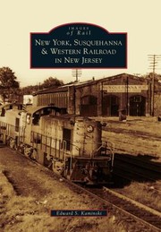 Cover of: New York Susquehanna Western Railroad In New Jersey by 