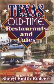 Cover of: Texas old-time restaurants and cafes: ramblin's and recipes