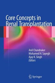 Cover of: Core Concepts In Renal Transplantation