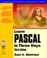 Cover of: Learn Pascal in Three Days