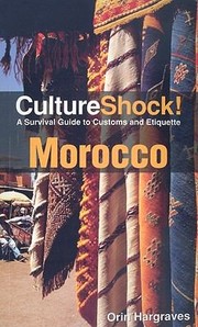 Cover of: Culture Shock A Survival Guide To Customs And Etiquette