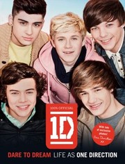 Cover of: Dare To Dream Life As One Direction by 