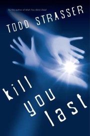 Cover of: Kill You Last by 