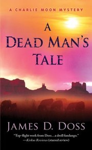Cover of: A Dead Mans Tale
            
                Charlie Moon Mysteries Paperback