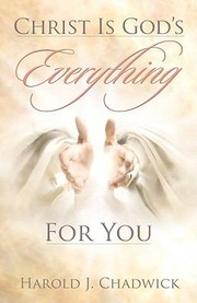 Cover of: Christ Is Gods Everything for You