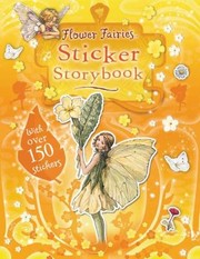 Cover of: Flower Fairies Sticker Storybook
            
                Flower Fairies