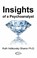 Cover of: Insights Of A Psychoanalyst