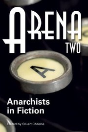 Cover of: Arena Two: Anarchists in Fiction