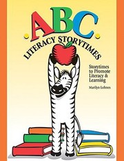 Abc Literacy Storytimes Storytimes To Promote Literacy Learning by Marilyn Lohnes