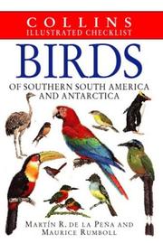 Birds of southern South America and Antarctica by Martin R. De LA Pena, Maurice Rumboli