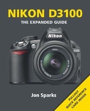 Cover of: Nikon D3100 With Pullout Quick Reference Cards
            
                Expanded Guide by 