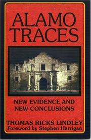 Cover of: Alamo traces by Thomas Ricks Lindley