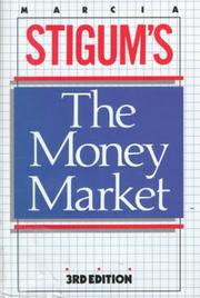 Cover of: The money market by Marcia L. Stigum