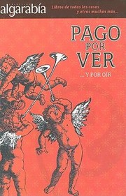 Cover of: Pago Por Ver y Por Oir
            
                Coleccion Algarabia by LD Books