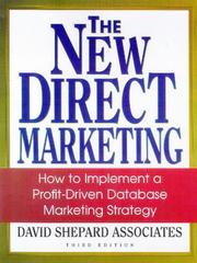 Cover of: The new direct marketing: how to implement a profit-driven database marketing strategy