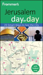 Cover of: Frommers Jerusalem Day by Day
            
                Frommers Day by Day Jerusalem by 