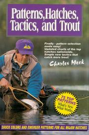 Cover of: Patterns, hatches, tactics, and trout