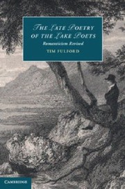 Cover of: The Late Poetry of the Lake Poets
            
                Cambridge Studies in Romanticism