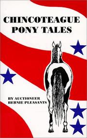 Chincoteague Pony Tales by Bernie Pleasants