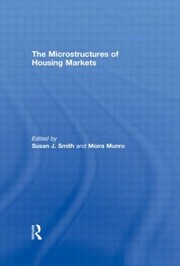 The Microstructures Of Housing Markets cover