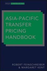 Asiapacific Transfer Pricing Handbook by Robert Feinschreiber