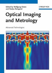 Cover of: Optical Imaging And Metrology Advanced Technologies