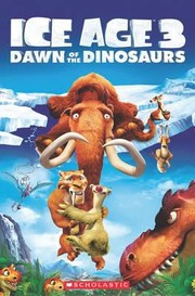 Cover of: Ice Age 3 Dawn Of The Dinosaurs