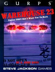 Cover of: GURPS Warehouse 23 by S. John Ross