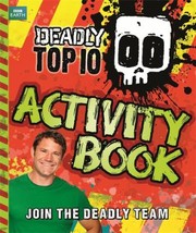 Cover of: Deadly Top Ten Activity Book
            
                Deadly