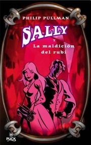 Cover of: Sally a la Maldicion del Rubi
            
                Sally Lockhart Mysteries by 