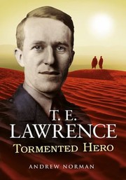 Cover of: TELawrence  Tormented Hero by Andrew Norman