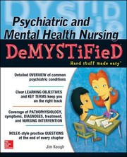 Cover of: Psychiatric and Mental Health Nursing DeMYSTiFieD
            
                Demystified Nursing