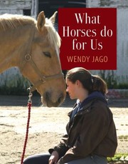 Cover of: What Horses Do for Us