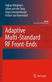 Cover of: Multiband Rf Frontends With Adaptive Image Rejection A Dectbluetooth Case Study