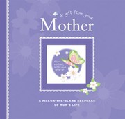 Cover of: A Gift from Your Mother